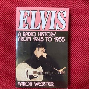 Elvis A Radio History Paperback book ©️2003